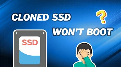 clone ssd won't boot windows 10|ssd won't boot after clone.